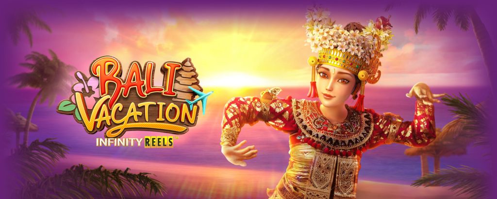 Bali Vacation วันหยุดพักผ่อนของบาหลี เกมสล็อตใหม่ PGSLOT 2021 - pgslot